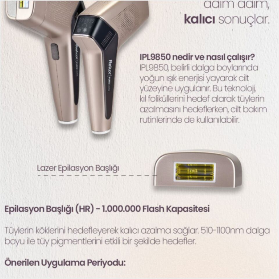 RELUX IPL9850 PURECARE 3.000.000 ATIM IPL LAZER EPİLASYON CİHAZI
