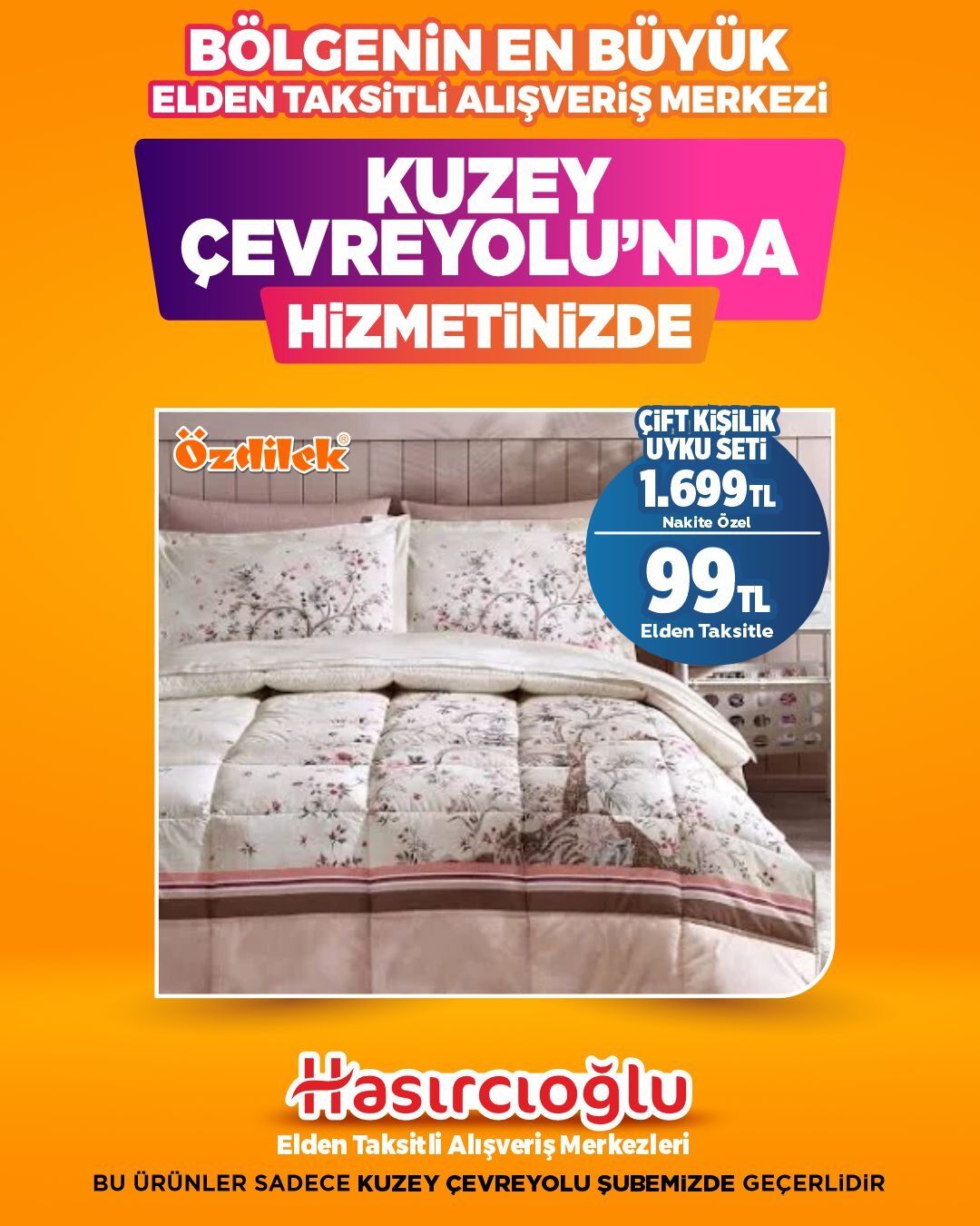 ÖZDİLEK ÇİFT KİŞİLİK UYKU SETİ ! SADECE KUZEY ÇEVRE YOLUNDA GEÇERLİDİR !